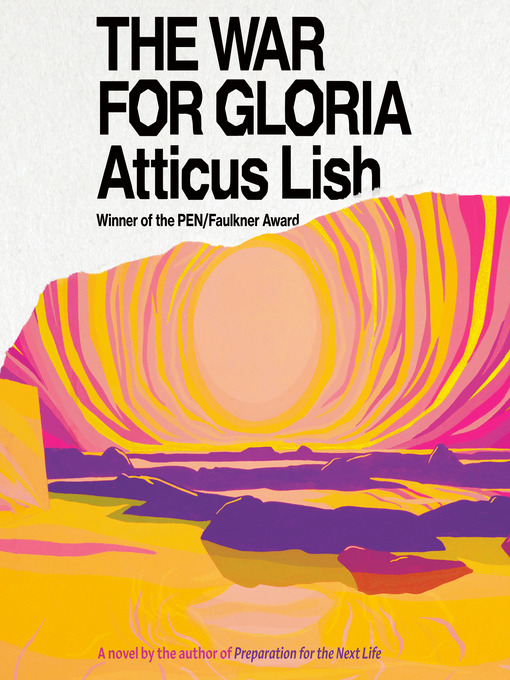 Title details for The War for Gloria by Atticus Lish - Available